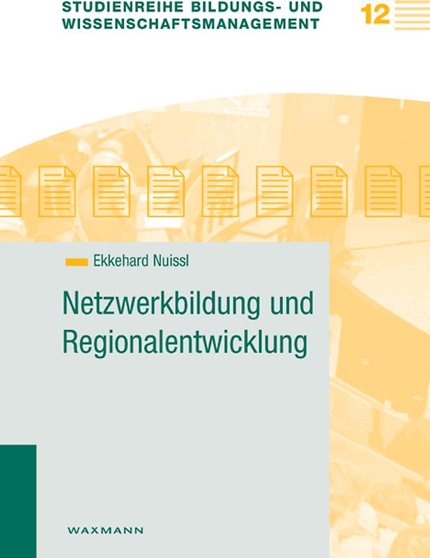 Netzwerkbildung und Regionalentwicklung