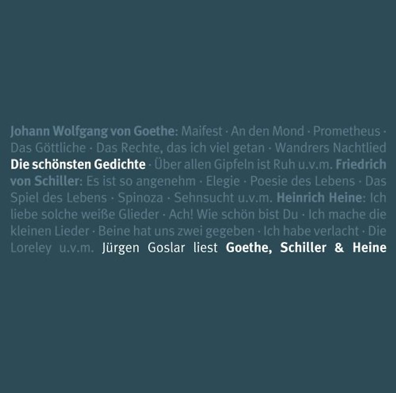 Jürgen Goslar - Die Schönsten Gedichte-Goethe,Schiller,Heine