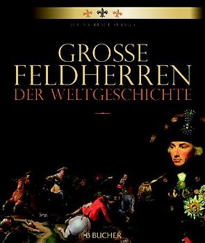 Grosse Feldherren