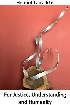 For Justice, Understanding and Humanity