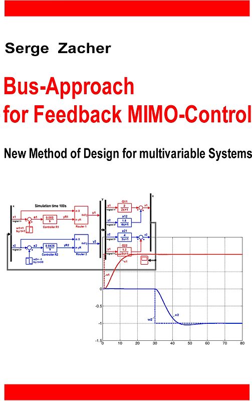 Bus-Approach for Feedback MIMO-Control