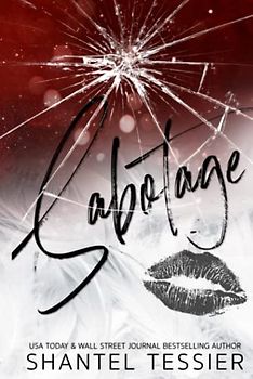 Sabotage: A Dark Enemies to Lovers Romance
