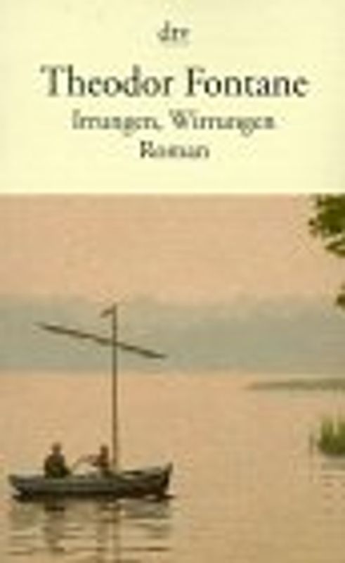 Irrungen, Wirrungen. Roman