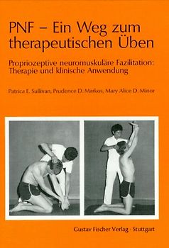 PNF - Ein Weg zum therapeutischen Üben