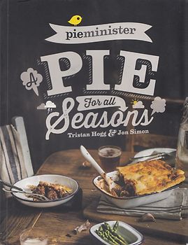 Pieminister: A Pie for All Seasons - Tristan Hogg [Softcover]