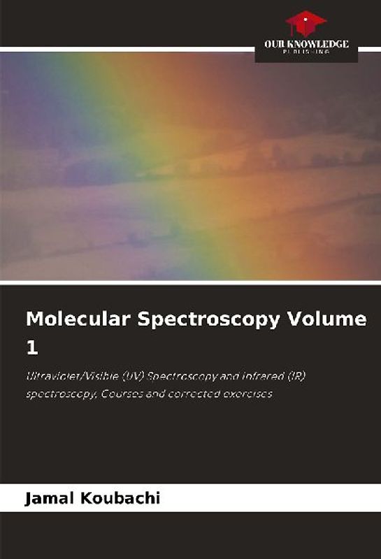 Molecular Spectroscopy Volume 1