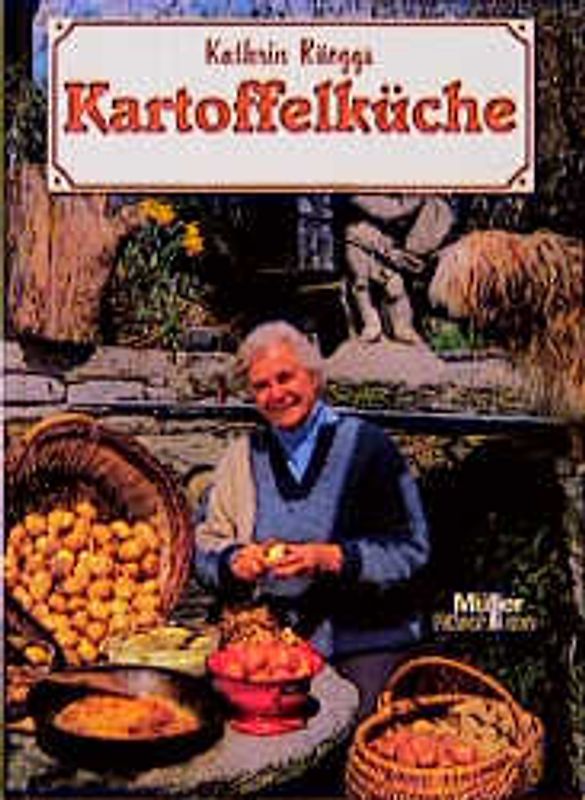 Kathrin Rüeggs Kartoffelküche