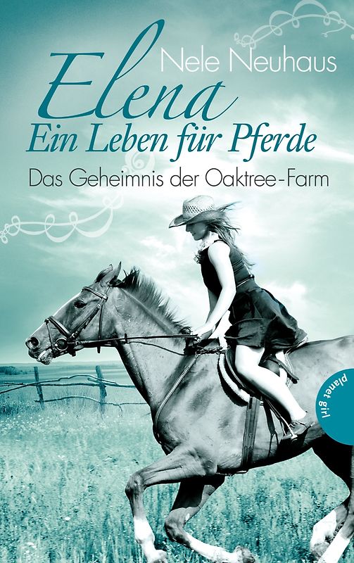 Elena – Ein Leben für Pferde 4: Das Geheimnis der Oaktree-Farm
