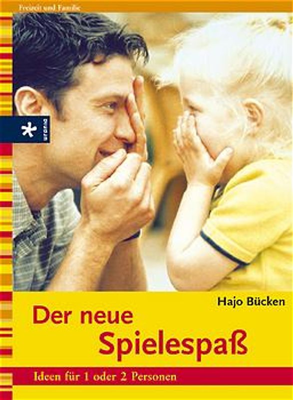 Der neue Spielespass. Ideen für 1 oder 2 Personen