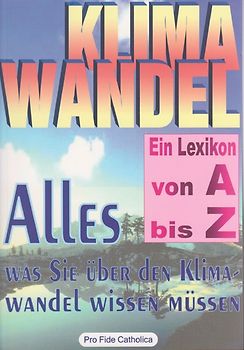 Klimawandel von A bis Z - Ein Lexikon