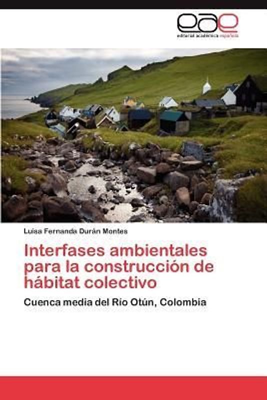 Interfases ambientales para la construcción de hábitat colectivo