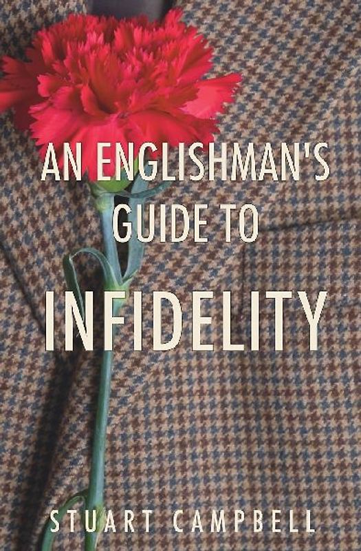 An Englishman's Guide to Infidelity