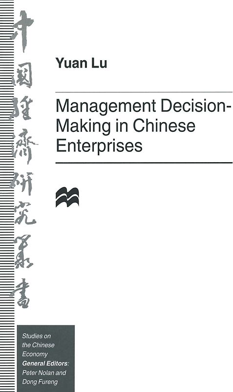 Management Decision-Making in Chinese Enterprises