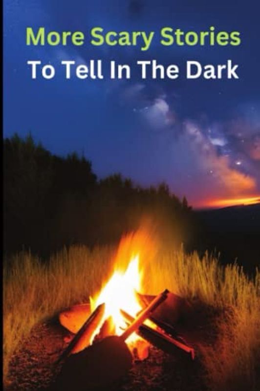 More Scary Stories To Tell In The Dark: Shadows of the Unknown