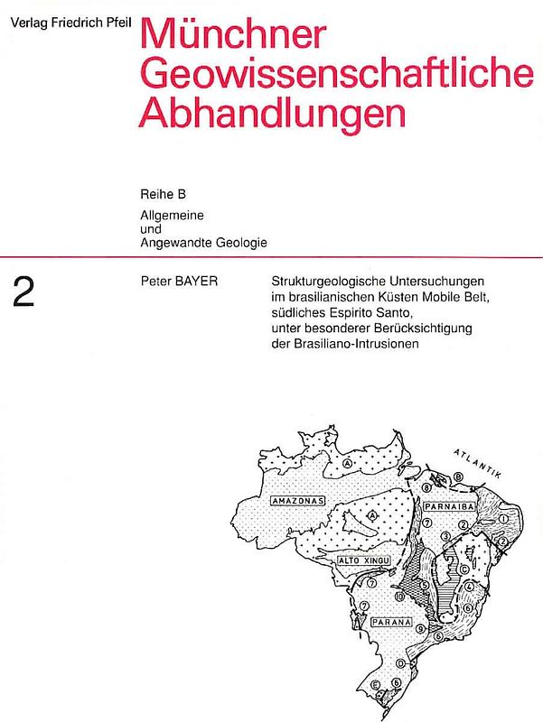 Strukturgeologische Untersuchungen im brasilianischen Küsten Mobile Belt, südliches Espirito Santo, unter besonderer Berücksichtigung der Brasiliano-Intrusionen