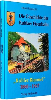 Die Geschichte der Ruhlaer Eisenbahn 1880-1967