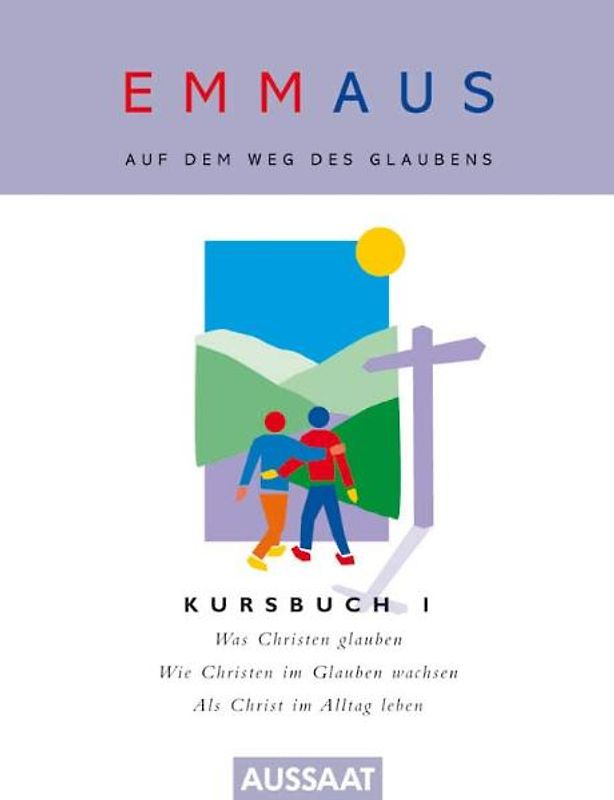 Emmaus. Auf dem Weg des Glaubens