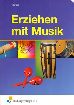 Erziehen mit Musik in der sozialpädagogischen Erstausbildung. Schülerband