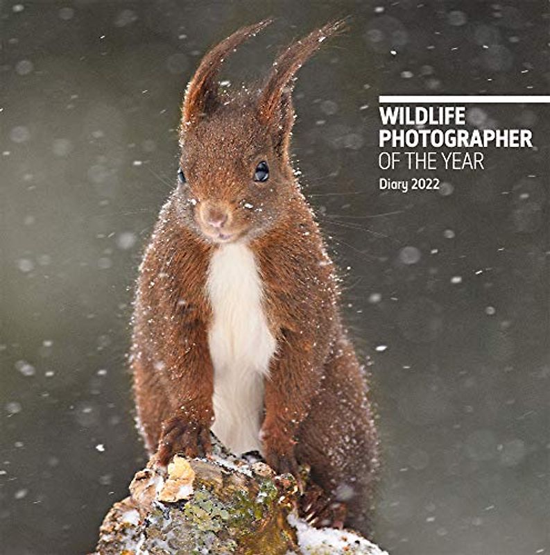 Wildlife Photographer of the Year 2022 Diary (Wildlife Photographer of the Year Diaries)
