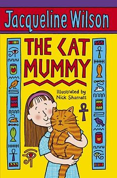 The Cat Mummy - Jacqueline Wilson