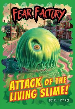 Attack of the Living Slime!