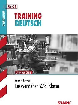 STARK Training Gymnasium - Deutsch Leseverstehen 7./8. Klasse