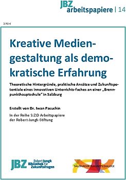 Kreative Mediengestaltung als demokratische Erfahrung