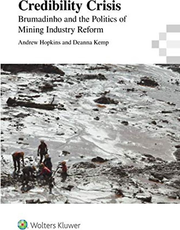 Credibility Crisis: Brumadinho and the Politics of Mining Industry Reform