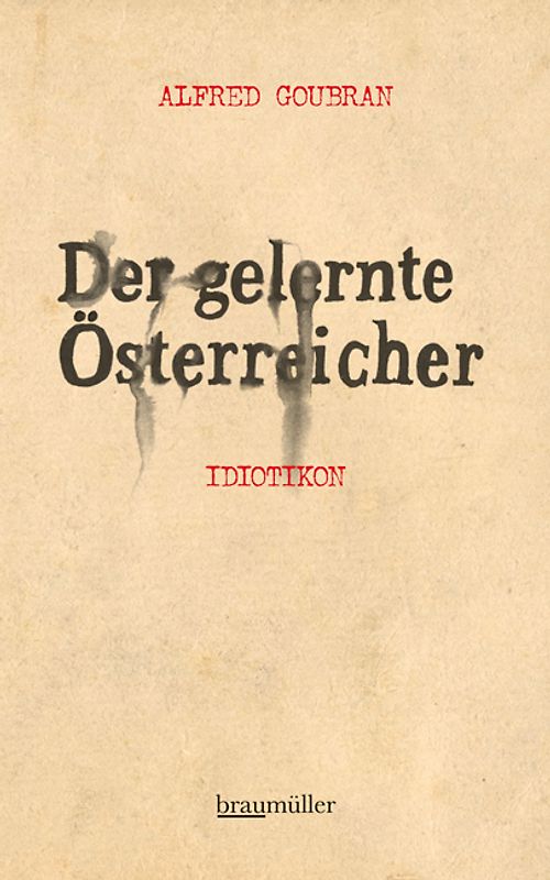 Der gelernte Österreicher