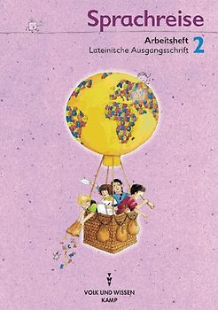 Sprachreise - Bisherige Ausgabe / 2. Schuljahr - Arbeitsheft. Mit Lateinischer Ausgangsschrift