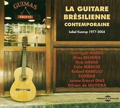 Various - La Guitare Bresilienne (1977-2004) [2 CDs]