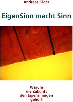 EigenSinn macht Sinn
