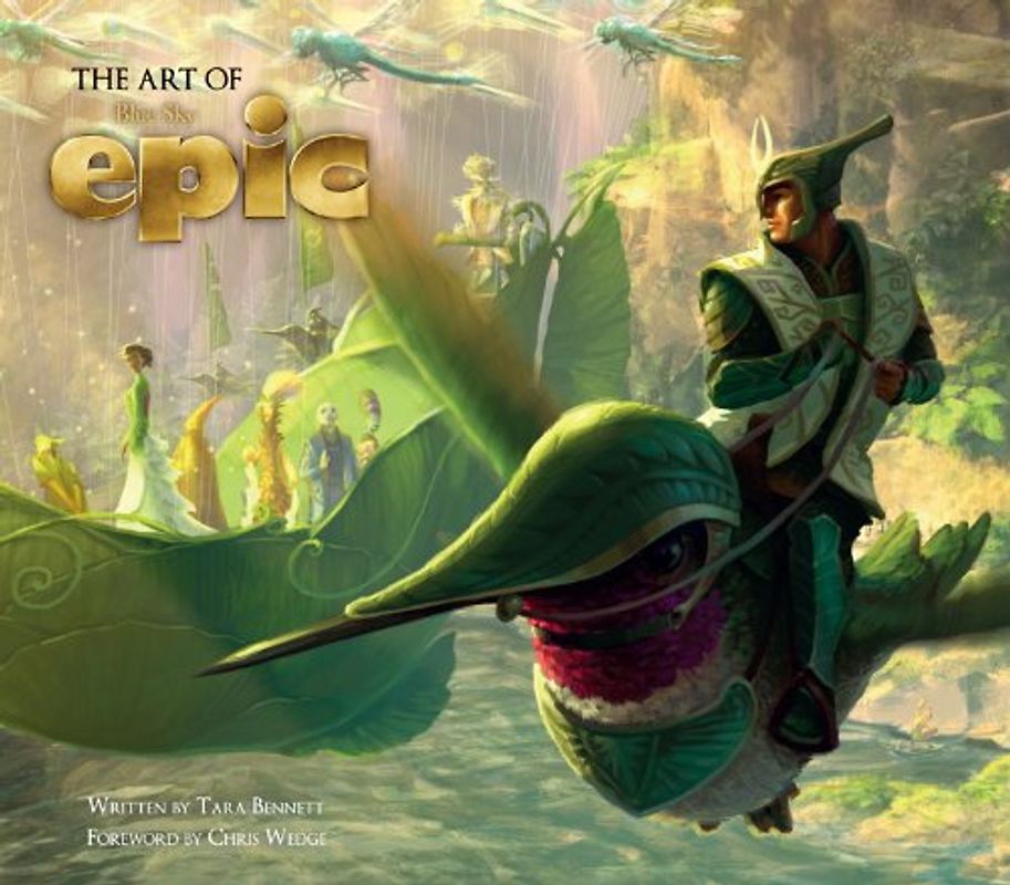 The Art of Epic (Epic Film Tie in) - Bennett, Tara