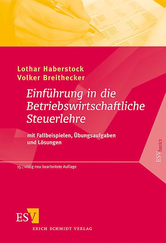 Einführung in die Betriebswirtschaftliche Steuerlehre