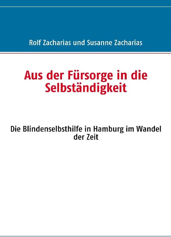 Aus der Fürsorge in die Selbständigkeit