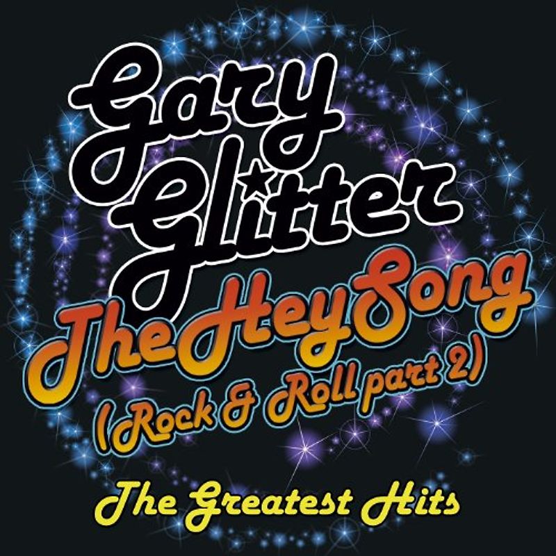 Gary Glitter - Hey Song-the Greatest Hits