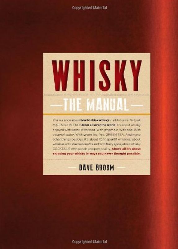 Whisky: A User's Guide: How to Enjoy Whisky - Broom, Dave