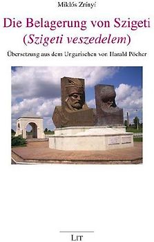 Die Belagerung von Szigeti (Szigeti veszedelem)