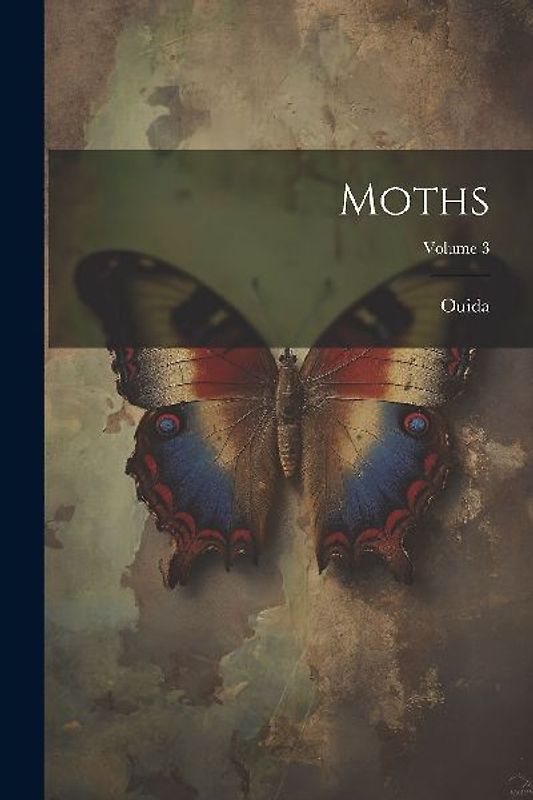 Moths; Volume 3