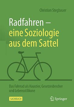 Radfahren – eine Soziologie aus dem Sattel
