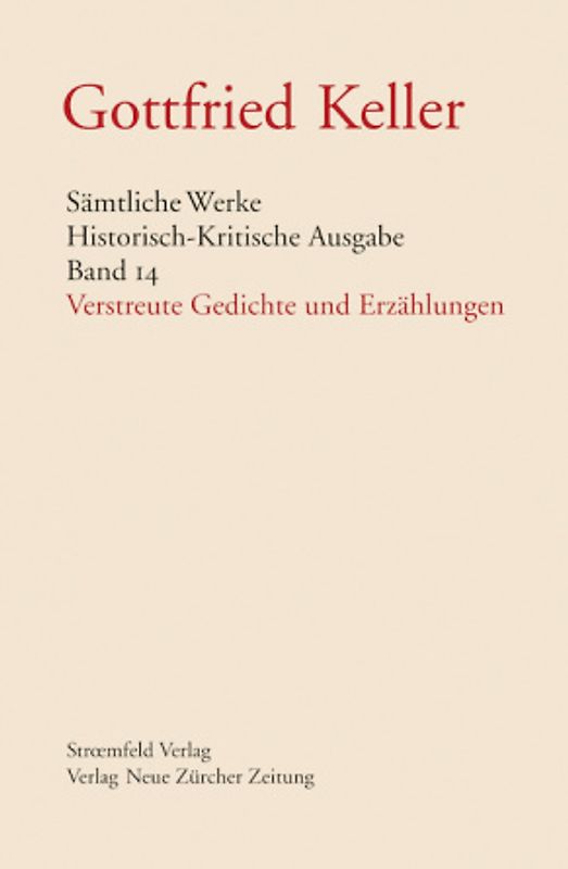 Sämtliche Werke. Historisch-Kritische Ausgabe, Band 14