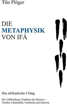 DIE METAPHYSIK VON IFÁ