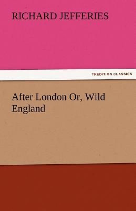 After London Or, Wild England