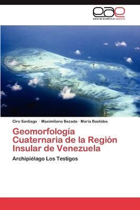 Geomorfología Cuaternaria de la Región Insular de Venezuela