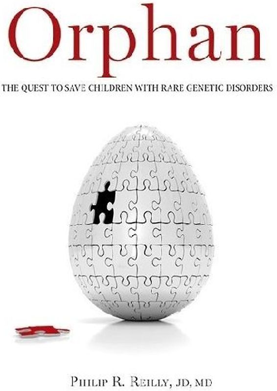 Orphan: The Quest to Save Children with Rare Genetic Disorders