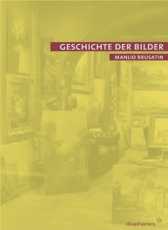 Geschichte der Bilder
