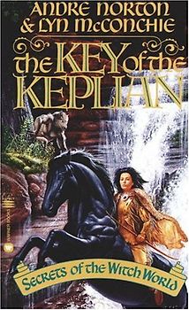 The Key of the Keplian: Secrets of the Witch World