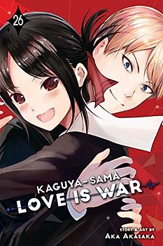 Kaguya-sama: Love Is War, Vol. 26 (Volume 26)