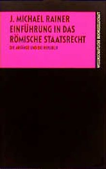 Einführung in das römische Staatsrecht