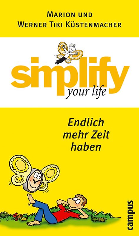 simplify your life - Endlich mehr Zeit haben